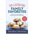 150+ Gluten Free Family Favorites #6973496