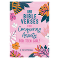 180 Bible Verses For Conquering Anxiety For Teen Girls