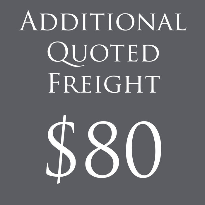 ADDITIONAL QUOTED FREIGHT $80 - Suzie Anderson Home