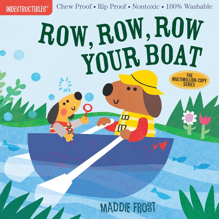 Indestructibles:  Row, Row, Row, Your Boat