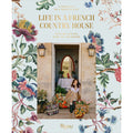 Life In a French Country House | Cordelia de Castellane