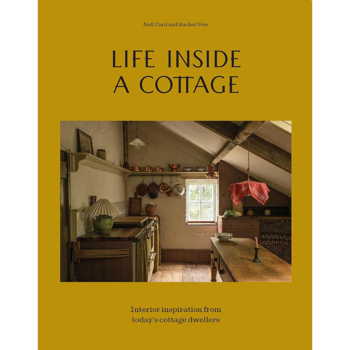 Life Inside a Cottage | Nell Card & Rachel Vere