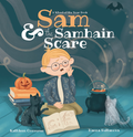 Sam & the Samhain Scare, by Kathleen Converse & Hanna Sultanova